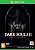 Dark Souls II : Scholar of The First Sin XBOX ONE рус.суб. б\у от магазина Kiberzona72